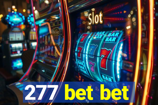 277 bet bet